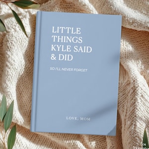 Little Things My Kids Said & Did Journal, Personalized Child Memory Book, Baby Keepsake Notebook, Mom Keepsake Gift
