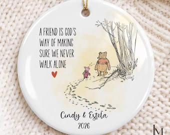 Best Friend Christmas Ornament 2026 Personalized Friendship Keepsake Pooh Bear Inspired Gift, Friends We Meet Along the Way Ornament