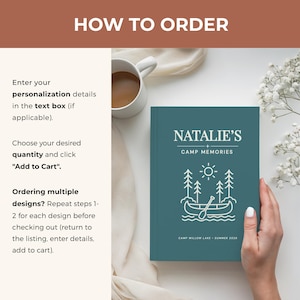 May include: A teal journal with the text "NATALIE'S CAMP MEMORIES" and a line drawing of a canoe on a lake with trees and a sun. The journal also has the text "CAMP WILLOW LAKE - SUMMER 2028". Instructions on how to order are on the left.