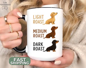 Dachshund Coffee Mug, Funny Doxin Mug, Cute Weiner Dog Mom Gift, Coffee Roast Lover Cup, Pet Parent Ceramic Gift