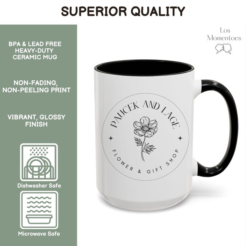 May include: A white ceramic mug with a black interior and handle. The mug features the text "PAUCEK AND LAGE FLOWER & GIFT SHOP" around a floral illustration. The mug is labelled as BPA & lead free, dishwasher and microwave safe.