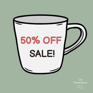 May include: A white ceramic mug with a black outline and a handle. The mug has the text "50% OFF SALE!" printed on it in red and black.