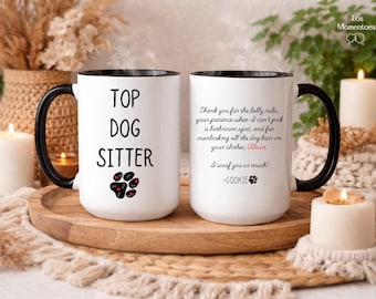 Personalized Dog Sitter Mug | Funny Custom Thank You Cup, Top Dog Sitter Gift, Pet Sitter Present