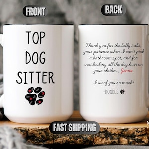 Personalized Dog Sitter Mug | Funny Custom Thank You Cup, Top Dog Sitter Gift, Pet Sitter Present