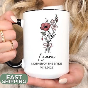 Personalized Mother of the Bride or Groom Mug – Custom Birth Flower Coffee Cup – Wedding Day Keepsake Gift for Mom from Son or Daughter