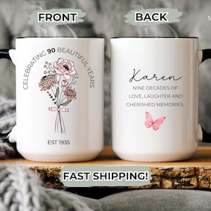 90th Birthday Mug for Women – Personalized Birth Flower Coffee Cup, Custom 90 Years Old Gift for Grandma, Mom, or Great-Grandma
