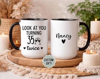 Funny 70th Birthday Mug: Turning 35 Twice, Personalized Coffee Cup