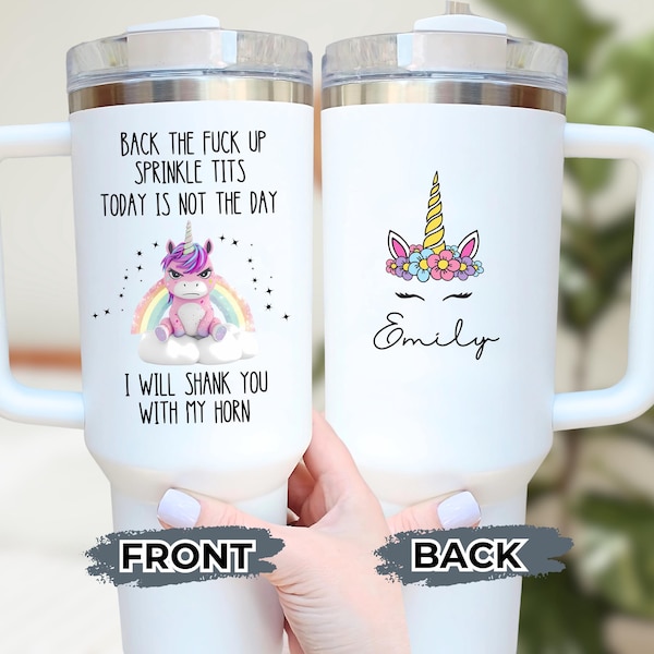 Funny Unicorn 40oz Tumbler Personalized Gag Gift Cup, Back the F Up Sprinkle Tits Travel Mug, Sassy Offensive Gift for Women