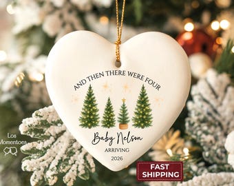 Personalized Family of 4 Heart Ornament, Baby Announcement Christmas Ornament, And Then There Were Four Keepsake, Pregnancy Reveal Gift