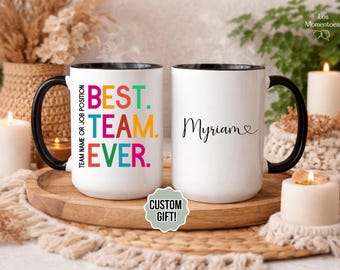 Best Team Ever Mug Best Team Gifts Custom Team Name Personalized Coworker Coffee Cup Dream Team Office Gift