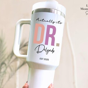 Personalized PhD Graduation Tumbler 40oz – Custom Doctor Cup – Graduate Gift for Medical School, Nursing, or PhD Graduation 2025 image 5