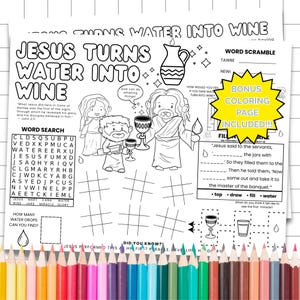 Può includere: Pagina da colorare in bianco e nero intitolata "Gesù trasforma l'acqua in vino". La pagina include illustrazioni di Gesù, discepoli e calici. Include ricerca di parole, gioco di parole e attività da completare. Include una pagina da colorare bonus.