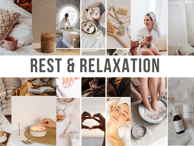 May include: A collage of images depicting relaxation and self-care. The images include candles, bath products, a person in a bathrobe, a person getting a facial, and a person soaking their feet in a bowl of water. The text "REST & RELAXATION" is displayed in the center of the collage.