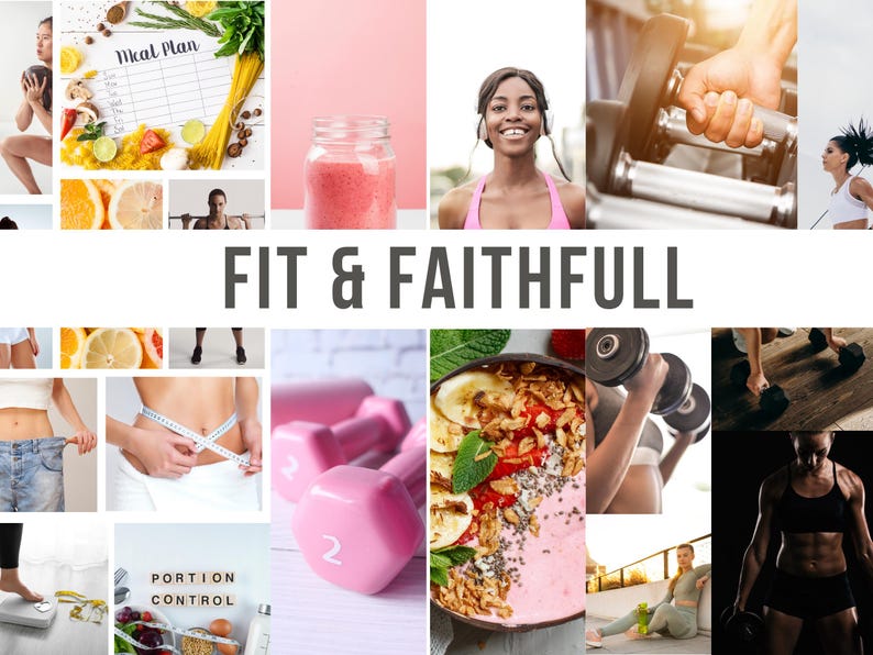 May include: A collage of images related to fitness and healthy living. The images include a meal plan, a smoothie, dumbbells, a woman working out, and a healthy breakfast bowl. The text "FIT & FAITHFULL" is displayed in the center of the collage.