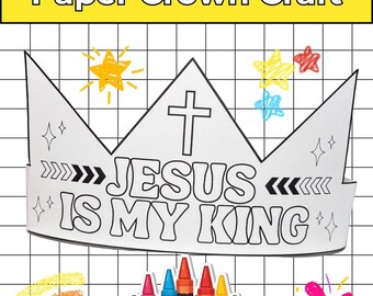 May include: A white paper crown craft with the text "JESUS IS MY KING" and a cross. The crown is decorated with star doodles and arrows. The top of the image has the text "Paper Crown Craft" in a yellow banner. Crayons are at the bottom.
