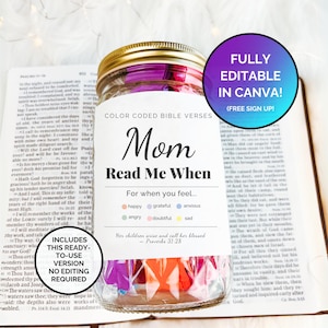 May include: A glass jar with a gold lid, labeled "Mom Read Me When" with color-coded Bible verses. The jar contains colorful paper strips and sits on an open book. Includes text "FULLY EDITABLE IN CANVA!"