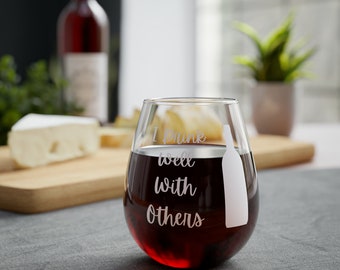 I Drink Well With Others Stemless Wine Glass, 11.75oz