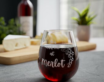 You had me at Merlot Stemless Wine Glass, 11.75oz