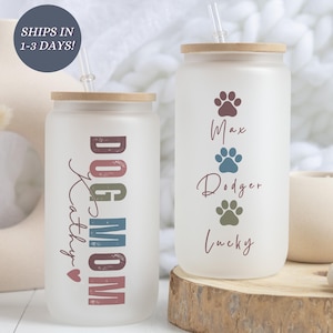 Custom Dog Mom Glass Cup Pet Mom Gift Dog Lover Cup Dog Paws Cup Simple Dog Mom Iced Coffee Cup Personalized Dog Mom Frosted Cup Dog Names