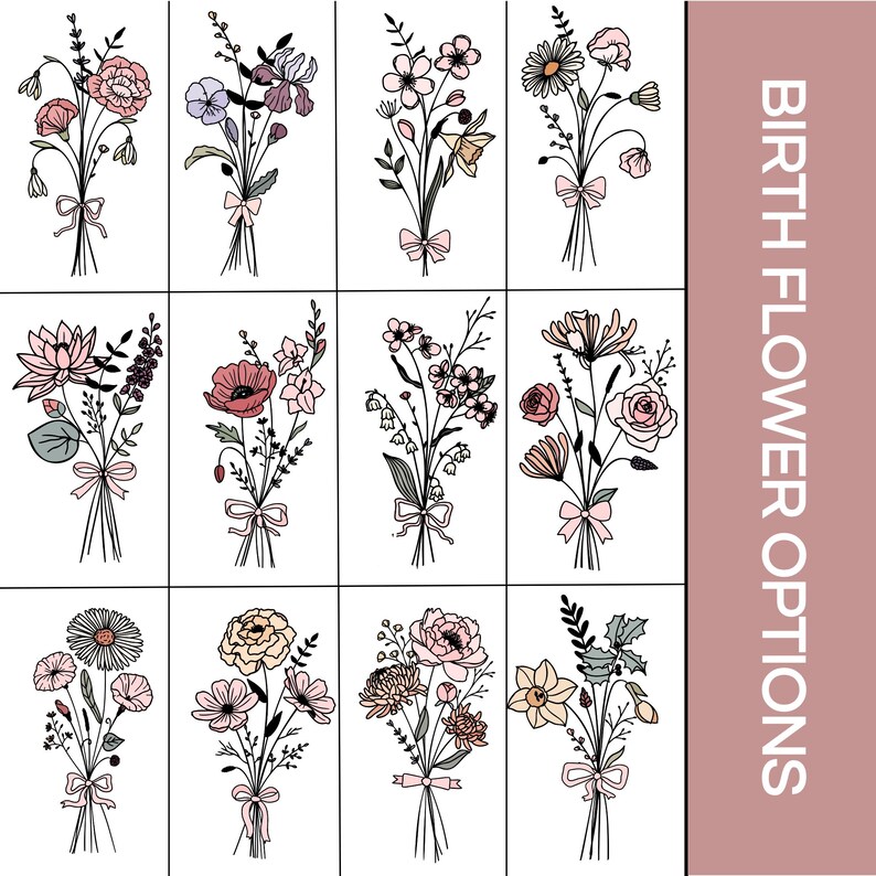 May include: A collection of hand-drawn floral bouquets in a grid layout. Each bouquet features a unique arrangement of flowers, tied with a pink ribbon. The color palette includes pink, peach, and green on a white background. The text "BIRTH FLOWER OPTIONS" is on the right.