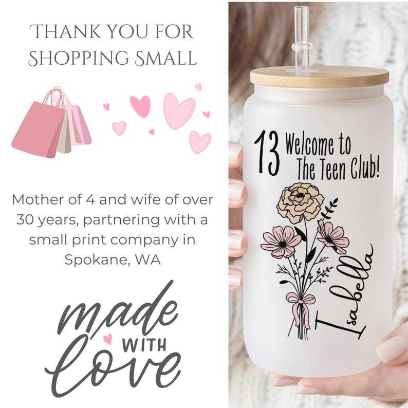 May include: White tumbler with a bamboo lid and a straw. The tumbler has a floral design with a pink and peach color scheme. The text "13 Welcome to The Teen Club!" and "Isabella" are printed on the tumbler.