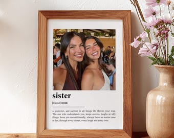 PERSONALISED SISTER DEFINITION Print, Gift for Sister, Wall Art Print, Custom Sister Gift, Custom Gift With Photo, Photo Definition Print