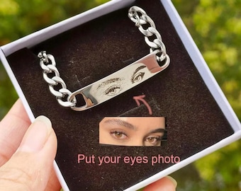 Personalized Human Eyes Bracelet for Women/Men, Engraved Your Eyes Photo, Perfect Handmade Jewelry Gift, Custom Gift for Her/Him