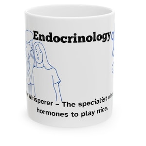 Endocrinology hormone doctor specialist Mug 11oz hospital clinic funny Hormone Whisperer The specialist who gets your hormones to play nice.