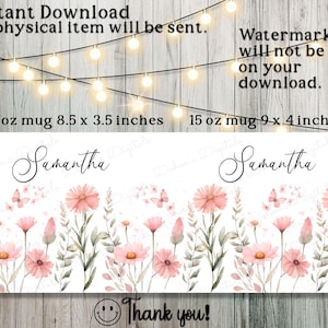Add Your Own Name Pink Watercolor Flower 11 oz and 15 oz Mug Wraps, Digital Download, Sublimation png, Gift for Her