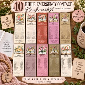 May include: A set of 10 printable Bible emergency contact bookmarks featuring floral illustrations above open books. Each bookmark lists emotional states like sad, betrayed, and scared with corresponding scripture references and the phrase If God brings you to it, He will bring you through it.