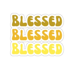 Christian Faith Sticker Blessed Jesus Sticker for Bible Journaling stickers Christian gifts Water bottle sticker laptop sticker notebook