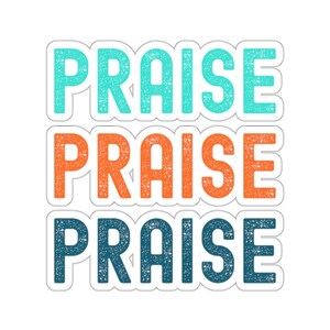 Christian Faith Sticker Praise Jesus Sticker for Bible Journaling stickers Christian gifts Water bottle sticker laptop sticker notebook