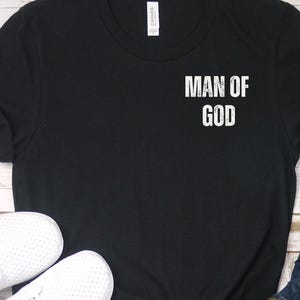 Man of God Christian tshirt Jesus Shirt Bible Verse Christian Gift Faith shirt Unisex tee Christian Man of God Christian Men Gift