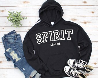 Spirit Lead Me Christian Sweatshirt | Christian Hoodie | Jesus Shirt | Bible Verse | Christian Gift | Faith Sweatshirt | Unisex Sweatshirt