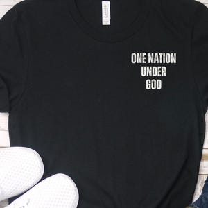 One Nation Under God Christian tshirt Jesus Shirt Bible Verse Christian Gift Faith shirt Unisex tee Christian Man of God Christian Men Gift