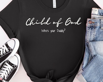 Child of God Christian T-Shirt | Oversized T-Shirt | Christian Streetwear | Christian Men | Christian Women | Graphic Tee | Graphic Shirt