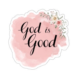 Christian Faith Sticker God is Good Jesus Sticker for Bible Journaling stickers Christian gift Water bottle sticker laptop sticker notebook