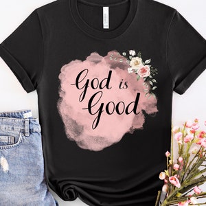 God is Good Christian T-Shirt | Oversized T-Shirt | Christian Streetwear | Christian Men | Christian Women | Graphic Tee | Graphic Shirt