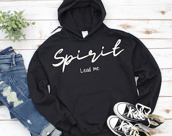 Spirit Lead Me Christian Sweatshirt | Christian Hoodie | Jesus Shirt | Bible Verse | Christian Gift | Faith Sweatshirt | Unisex Sweatshirt