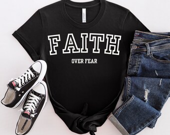 Faith Over Fear Christian T-Shirt | Oversized Shirt | Christian Streetwear | Christian Men | Christian Women | Graphic Tee | Graphic Shirt