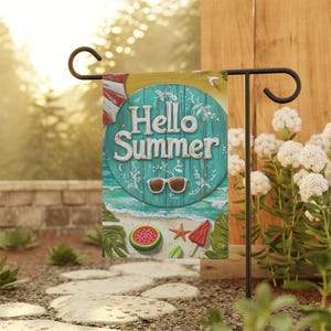 May include: A summer-themed garden flag with a turquoise wooden sign that says "Hello Summer". The sign is surrounded by beach-themed imagery, including sunglasses, a starfish, a popsicle, and a watermelon slice.
