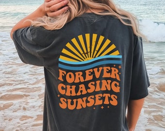 Oversized Summer Tee, Forever Chasing Sunsets Shirt, Sunshine State Of Mind, Trendy Beach, VSCO Coastal Girl Shirt, Coconut Girl Preppy Gift