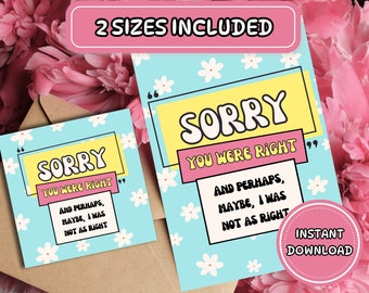 vous aviez raison, je suis désolé carte de vœux | Carte d'excuses amusante imprimable pour amis, parents, conjoints et plus | Carte et cadeau numériques Désolé