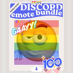 May include: A digital graphic promoting a Discord emote bundle. The image features a rainbow-colored emoji with the word "GAAYY!" and the text "Discord Emote Bundle" with "Pride" above it. The bundle includes 100 emotes.