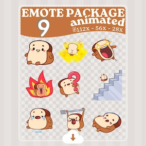 May include: An animated emote package featuring nine different cartoon bread slices with various expressions. The bread slices are brown and white, with different facial expressions and poses. The package includes the text "EMOTE PACKAGE animated 9".