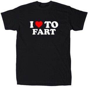 Maglietta divertente e sarcastica da uomo &quot;I Heart To Fart&quot; - Cotone - Regalo