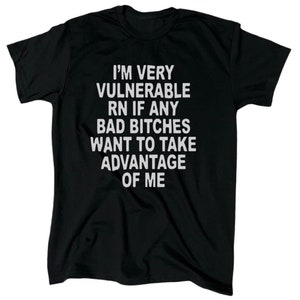 Camiseta divertida "Im Very Vulnerable RN" para hombre - Algodón - Regalo - Crew