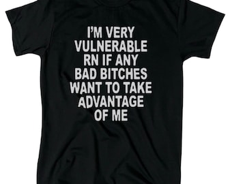 T-shirt drôle RN pour hommes Im Very Vulnerable - Coton - Cadeau - Crew