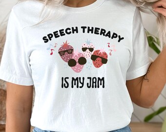 Speech Therapy Is My Jam Shirt, Speech Pathologist Gift