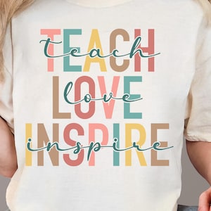 Teach Love Inspire PNG, Teacher Design, Back to School Digital File, Sublimation Design for Educators